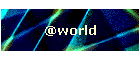 @world